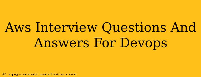 Aws Interview Questions And Answers For Devops